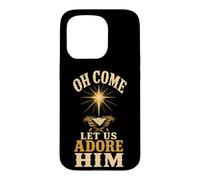 Christian Oh Come Let Us Adore Him Nativity Gift Case for iPhone 15 Pro