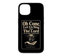 Christian Oh Come Let Us Sing Unto The Lord Gift Case for iPhone 13