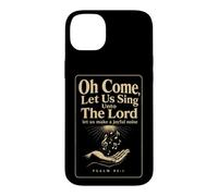 Christian Oh Come Let Us Sing Unto The Lord Gift Case for iPhone 14 Plus