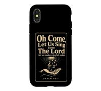 Christian Oh Come Let Us Sing Unto The Lord Gift Case for iPhone X/XS
