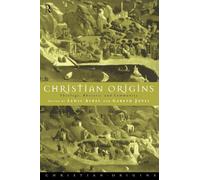 Christian Origins – Theology, Rhetoric and Community
