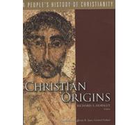 Christian Origins: v. 1 (People's History of Christianity S.)