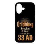 Christian Orthodoxy Keeping It Real Since 33 AD Gift Case for iPhone 17
