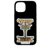 Christian Orthopedist Doctor Orthopedics Is My Ministry MD Case for iPhone 15