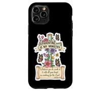 Christian Parenting Is My Ministry Mother's Day Mom Mum Mama Case for iPhone 11 Pro