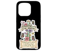 Christian Parenting Is My Ministry Mother's Day Mom Mum Mama Case for iPhone 15 Pro