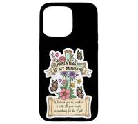 Christian Parenting Is My Ministry Mother's Day Mom Mum Mama Case for iPhone 15 Pro Max