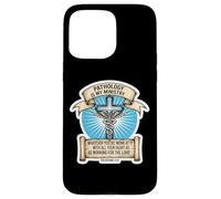 Christian Pathologist Pathology Is My Ministry Doctor Jesus Case for iPhone 15 Pro Max