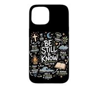 Christian Peace Scripture Calm Anxious Heart Be Still Know Case for iPhone 15