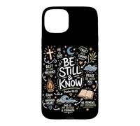 Christian Peace Scripture Calm Anxious Heart Be Still Know Case for iPhone 15 Plus