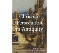 Christian Persecution in Antiquity