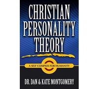 CHRISTIAN PERSONALITY THEORY: A Self Compass For Humanity