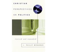 Christian Perspectives on Politics, Revised and Expanded