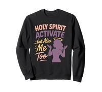 Christian Petty Prayed Up Faith Humor Sass God Knows Me Sweatshirt