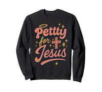 Christian Petty Prayed Up Faith Humor Sass God Knows Me Sweatshirt