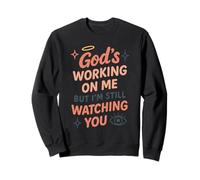 Christian Petty Prayed Up Faith Humor Sass God Knows Me Sweatshirt