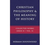 Christian Philosophy & the Meaning of History: 21 (B)