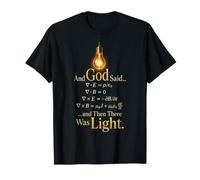 Christian Physics and God Said Then There was Light T-Shirt