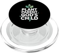 Christian Plant Parent God's Child Message PopSockets PopGrip for MagSafe