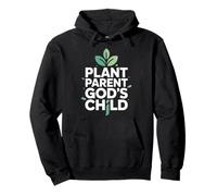 Christian Plant Parent God's Child Message Pullover Hoodie