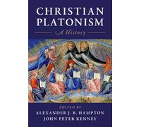 Christian Platonism : A History
