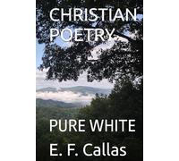 CHRISTIAN POETRY: PURE WHITE