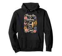 Christian Praise Him In The Hallway Until God Opens The Next Pullover Hoodie