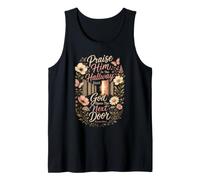 Christian Praise Him in The Hallway Until God Opens The Next Tank Top