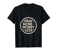 Christian Pray More Worry Less Faith Prayer Peace T-Shirt
