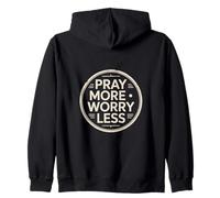 Christian Pray More Worry Less Faith Prayer Peace Zip Hoodie