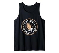 Christian Pray More Worry Less Faithful Prayer Tank Top