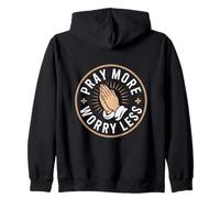 Christian Pray More Worry Less Faithful Prayer Zip Hoodie