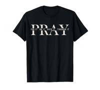 Christian Pray On It Pray Over It Prayer Praying Women Men T-Shirt