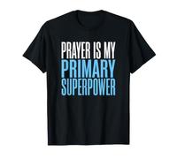 Christian Prayer is My Superpower Faith Devotion T-Shirt