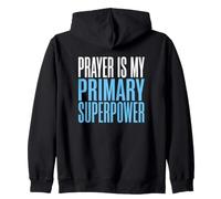 Christian Prayer Is My Superpower Faith Devotion Zip Hoodie