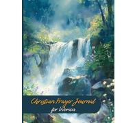 Christian Prayer Journal for Women: Daily Devotions to Strengthen Faith, Cultivate Gratitude, and Find Peace