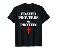 Christian Prayer Proverbs Protein Shakes Jesus Weights Faith T-Shirt