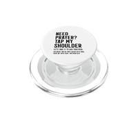 Christian Prayer Support Tap My Shoulder Matthew 18:20 PopSockets PopGrip for MagSafe