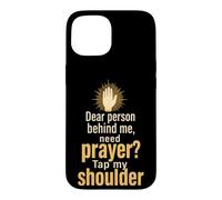 Christian Prayer Warrior Tap My Shoulder Faith Gift Case for iPhone 15