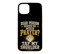 Christian Prayer Warrior Tap My Shoulder Faith Gift Case for iPhone 15 Plus