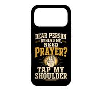 Christian Prayer Warrior Tap My Shoulder Faith Gift Case for iPhone 17 Pro Max