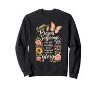 Christian Present Sufferings Not Worthy Compared Glory Gift Sweatshirt