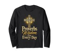 Christian Proverbs Wisdom for Every Day Bible Verse Gift Long Sleeve T-Shirt