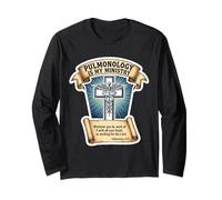Christian Pulmonologist Pulmonology is My Ministry Doctor Long Sleeve T-Shirt