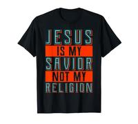 Christian Quote Religious God Jesus is My Savior Born Again T-Shirt