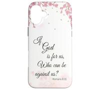 Christian Quote Romans 8:31 Pink Floral Bible Verse Case for iPhone 16 Plus