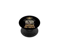 Christian Rapture Faith You Missed It Gift PopSockets Adhesive PopGrip