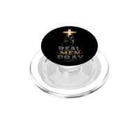 Christian Real Men Pray Prayer Warrior Gift PopSockets PopGrip for MagSafe
