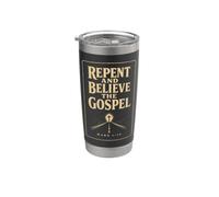 Christian Repent and Believe The Gospel Gift Stainless Steel Insulated Tumbler