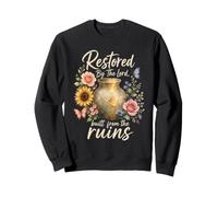 Christian Restored By The Lord Isaiah 61 Gift Sweatshirt